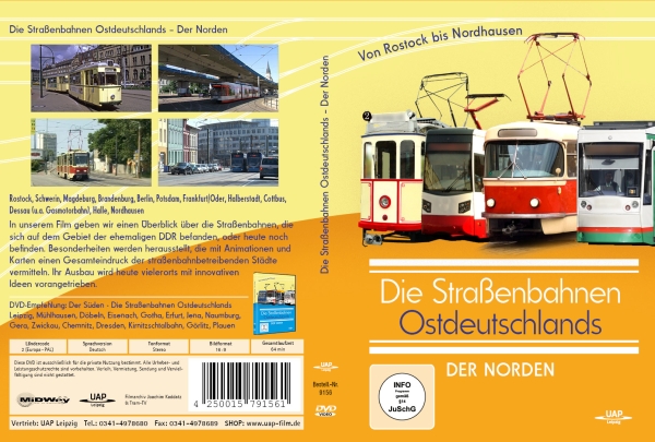Die Straßenbahnen Ostdeutschlands - Der Norden von Rostock bis Nordhausen