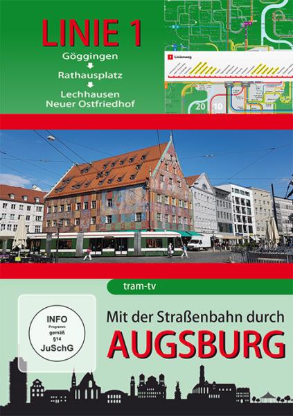 Mit der Strassenbahn durch Augsburg - Linie 1