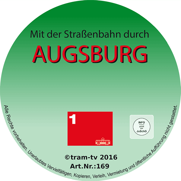 Mit der Strassenbahn durch Augsburg - Linie 1